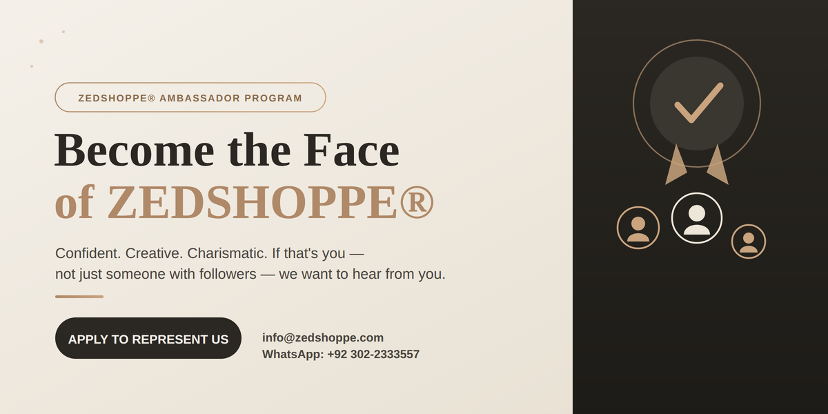 ZEDSHOPPE® Brand Ambassador Program - become the face of Pakistan's top online shopping destination.